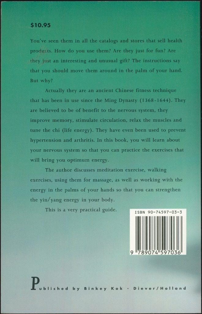 Back cover of the book Chinese Health Balls Practical Exercises by Hans Hoting