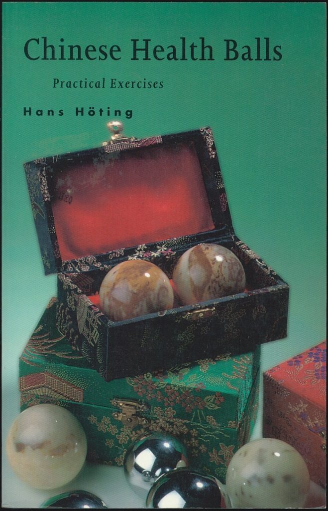 Front cover of the book Chinese Health Balls Practical Exercises by Hans Hoting